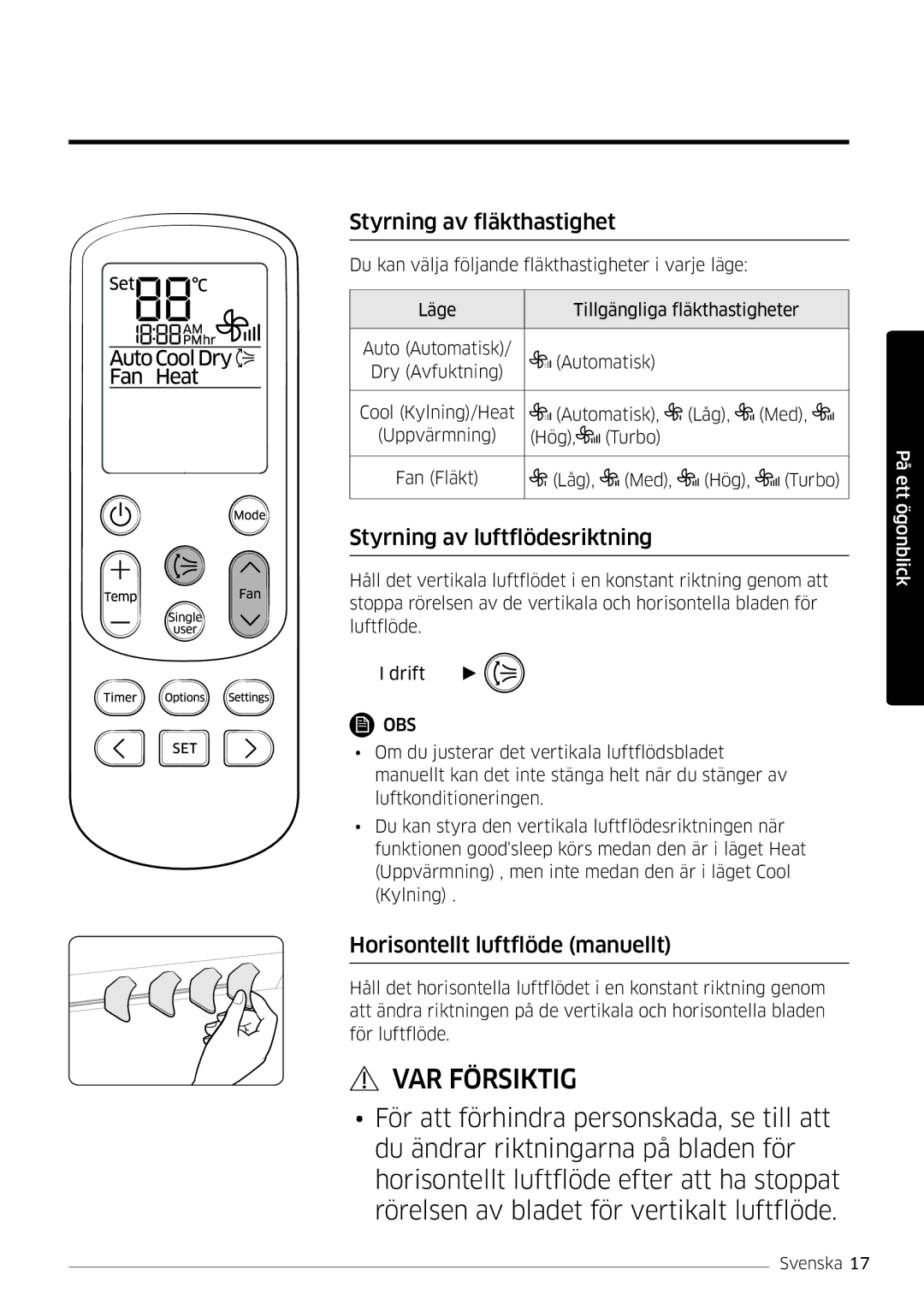 Samsung AR12KSFSQWKNEE manual Styrning av fläkthastighet, Styrning av luftflödesriktning, Horisontellt luftflöde manuellt 