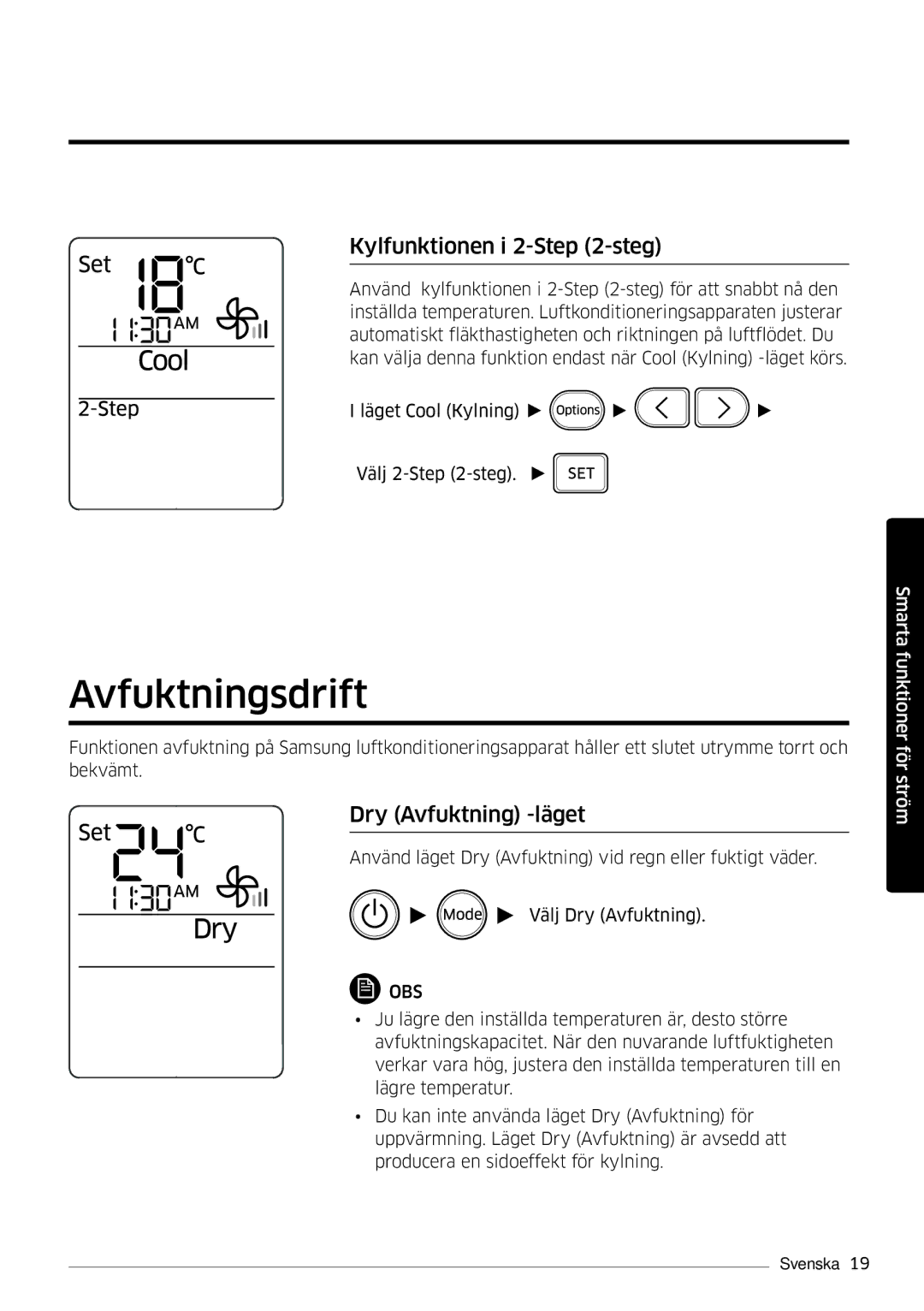 Samsung AR12KSFSQWKNEE, AR09KSFSQWKNEE manual Avfuktningsdrift, Kylfunktionen i 2- -steg, Dry Avfuktning -läget 