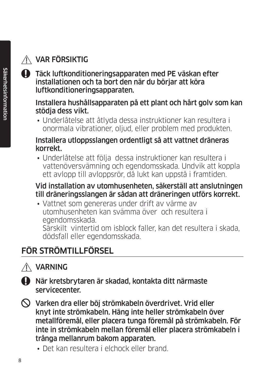 Samsung AR09KSFSQWKNEE, AR12KSFSQWKNEE manual FÖR Strömtillförsel 