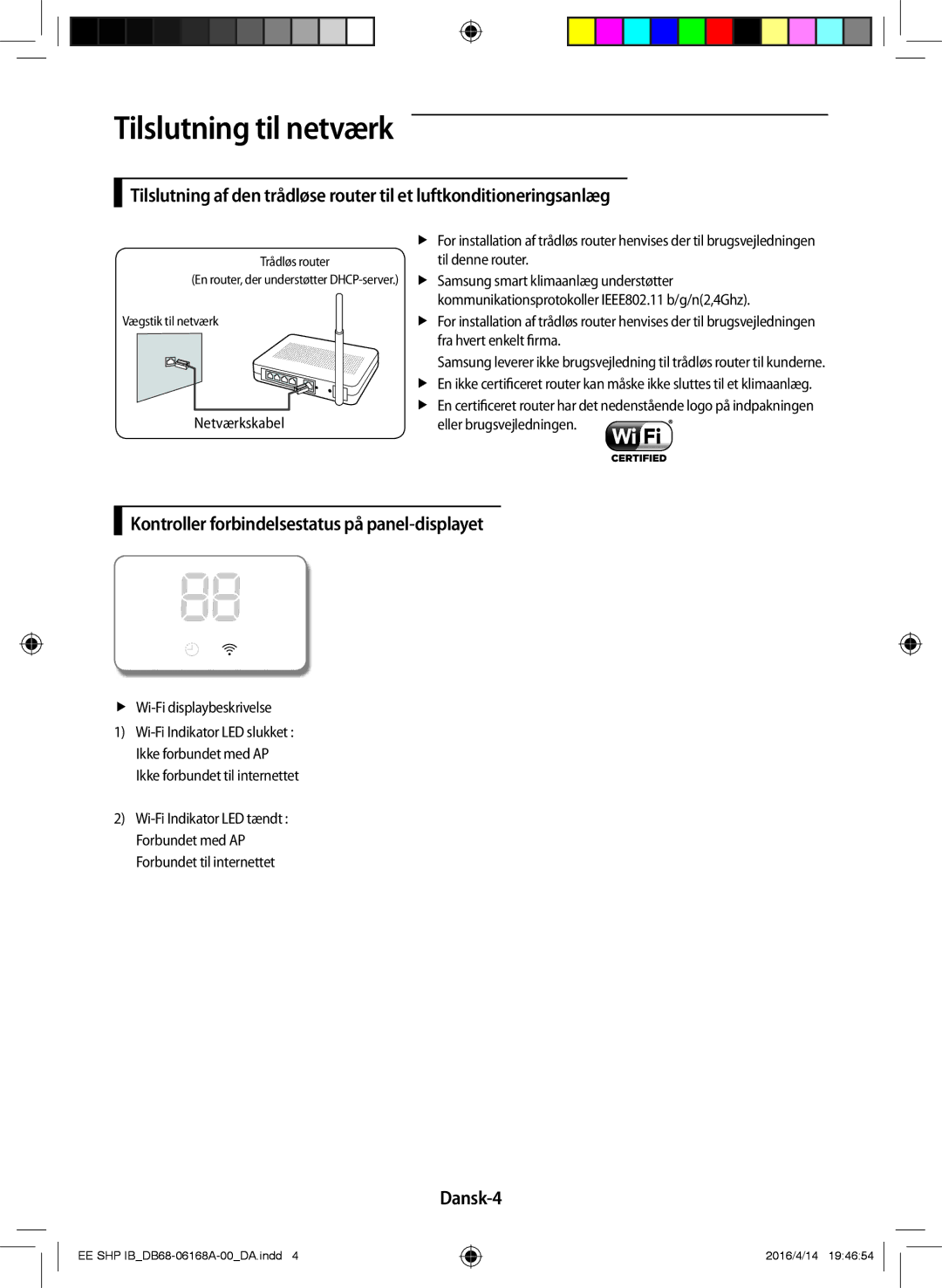 Samsung AR12KSFSQWKNEE, AR09KSFSQWKNEE Tilslutning til netværk, Kontroller forbindelsestatus på panel-displayet, Dansk-4 