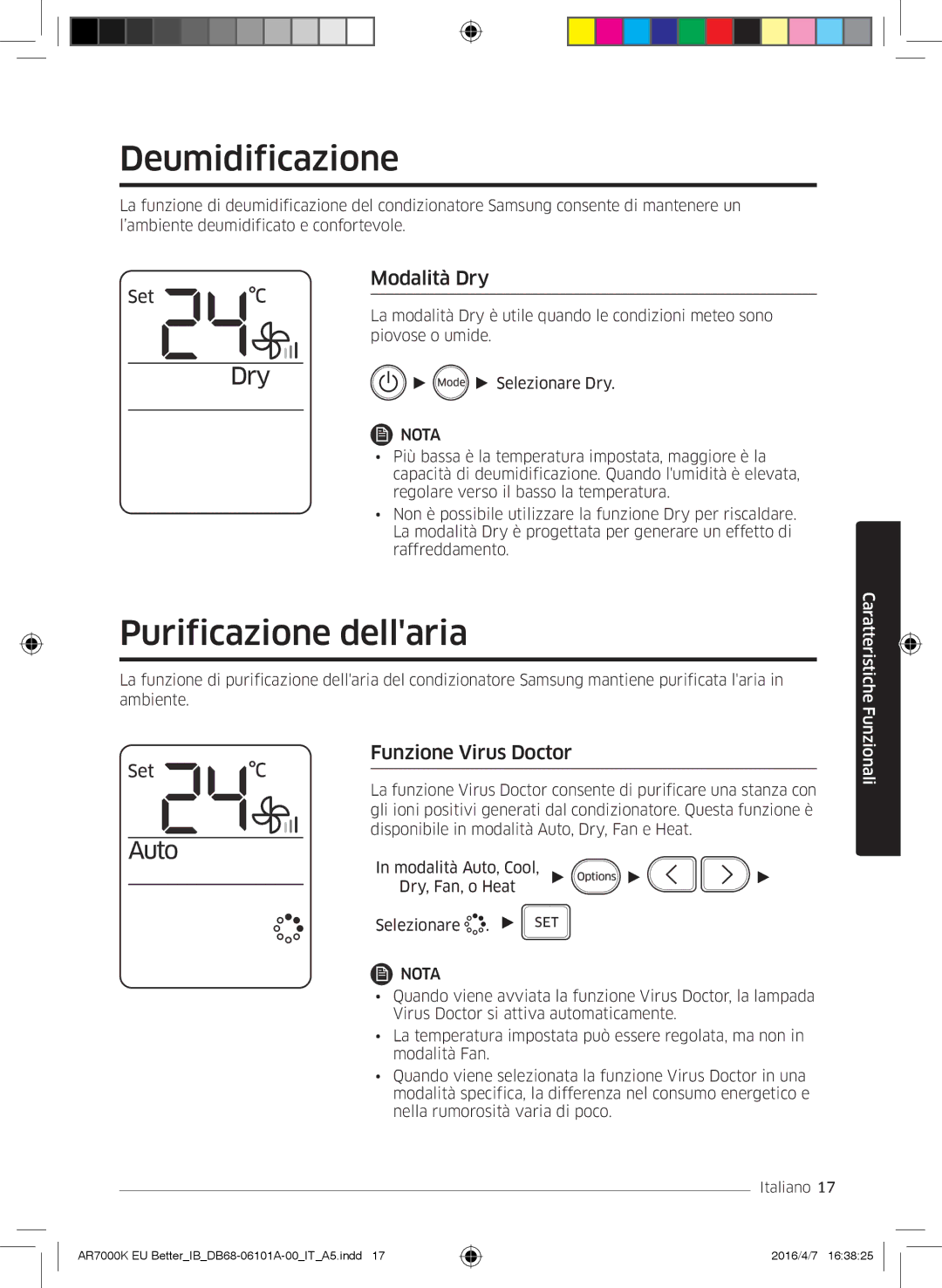 Samsung AR09KSPDBWKNEU, AR12KSPDBWKNEU manual Deumidificazione, Purificazione dellaria, Modalità Dry, Funzione Virus Doctor 