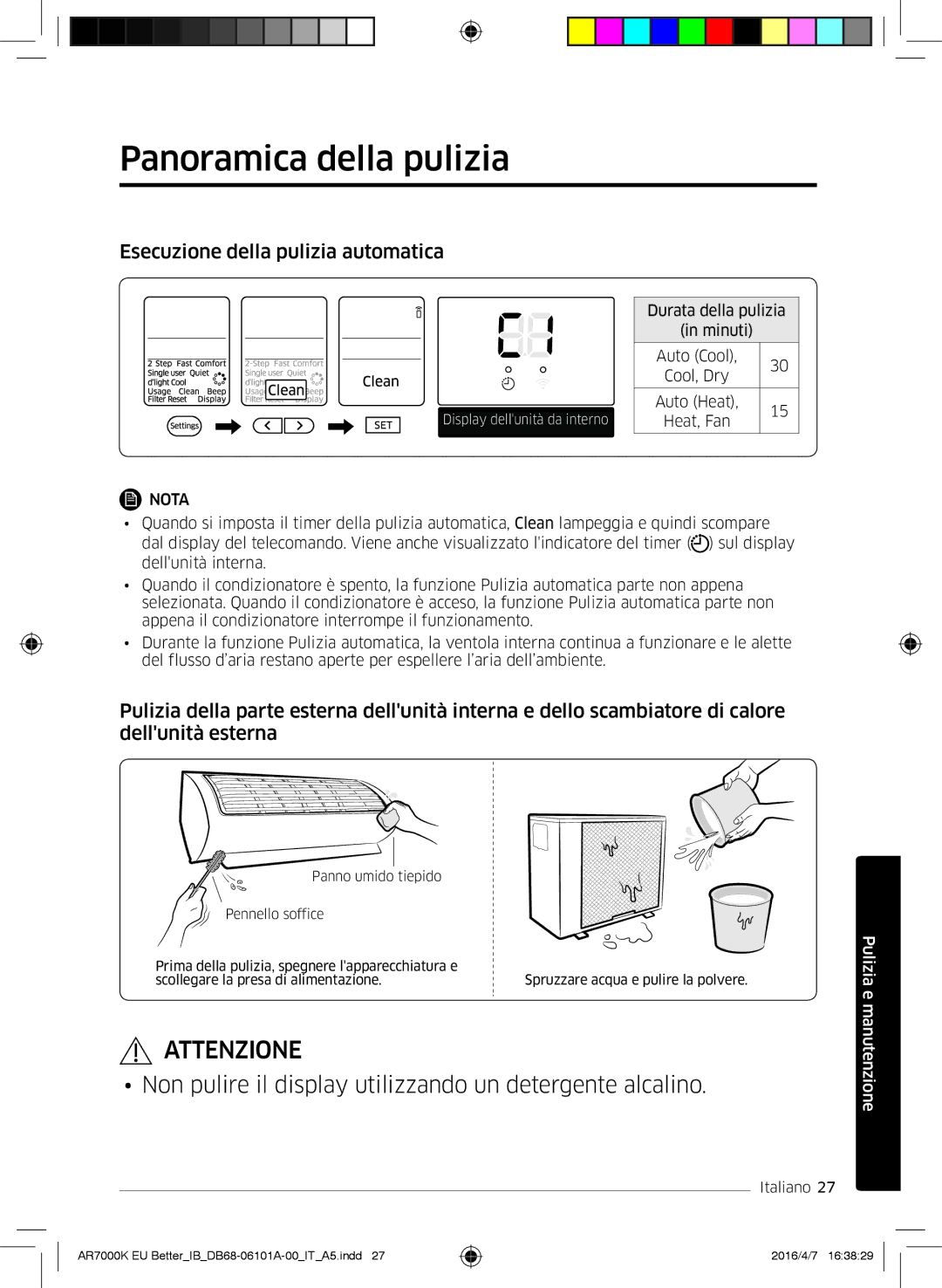 Samsung AR12KSPDBWKNEU, AR07KSPDBWKNEU, AR18KSPDBWKNEU manual Panoramica della pulizia, Esecuzione della pulizia automatica 