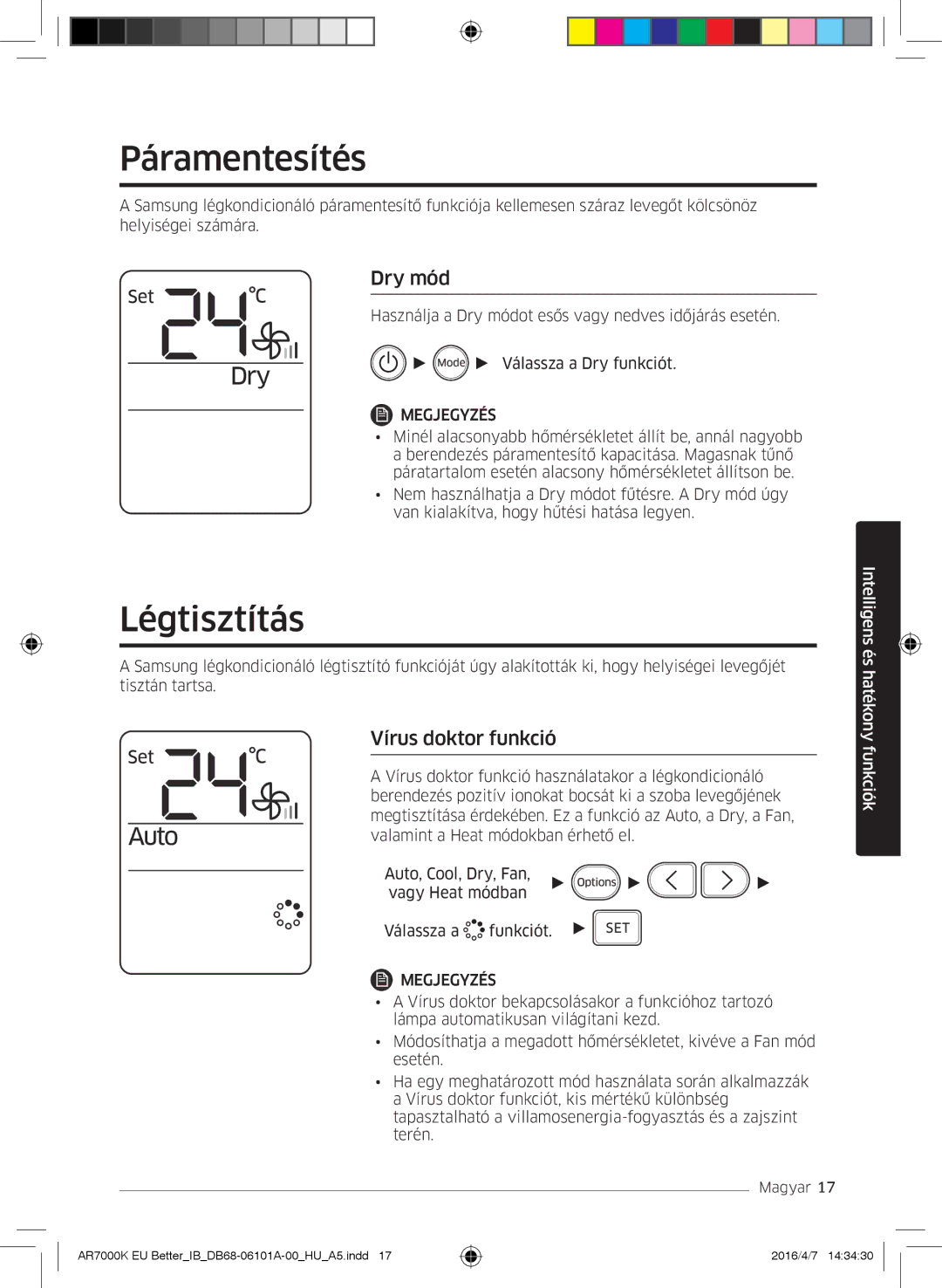 Samsung AR24KSPDBWKNEU, AR12KSPDBWKNEU, AR07KSPDBWKNEU manual Páramentesítés, Légtisztítás, Dry mód, Vírus doktor funkció 