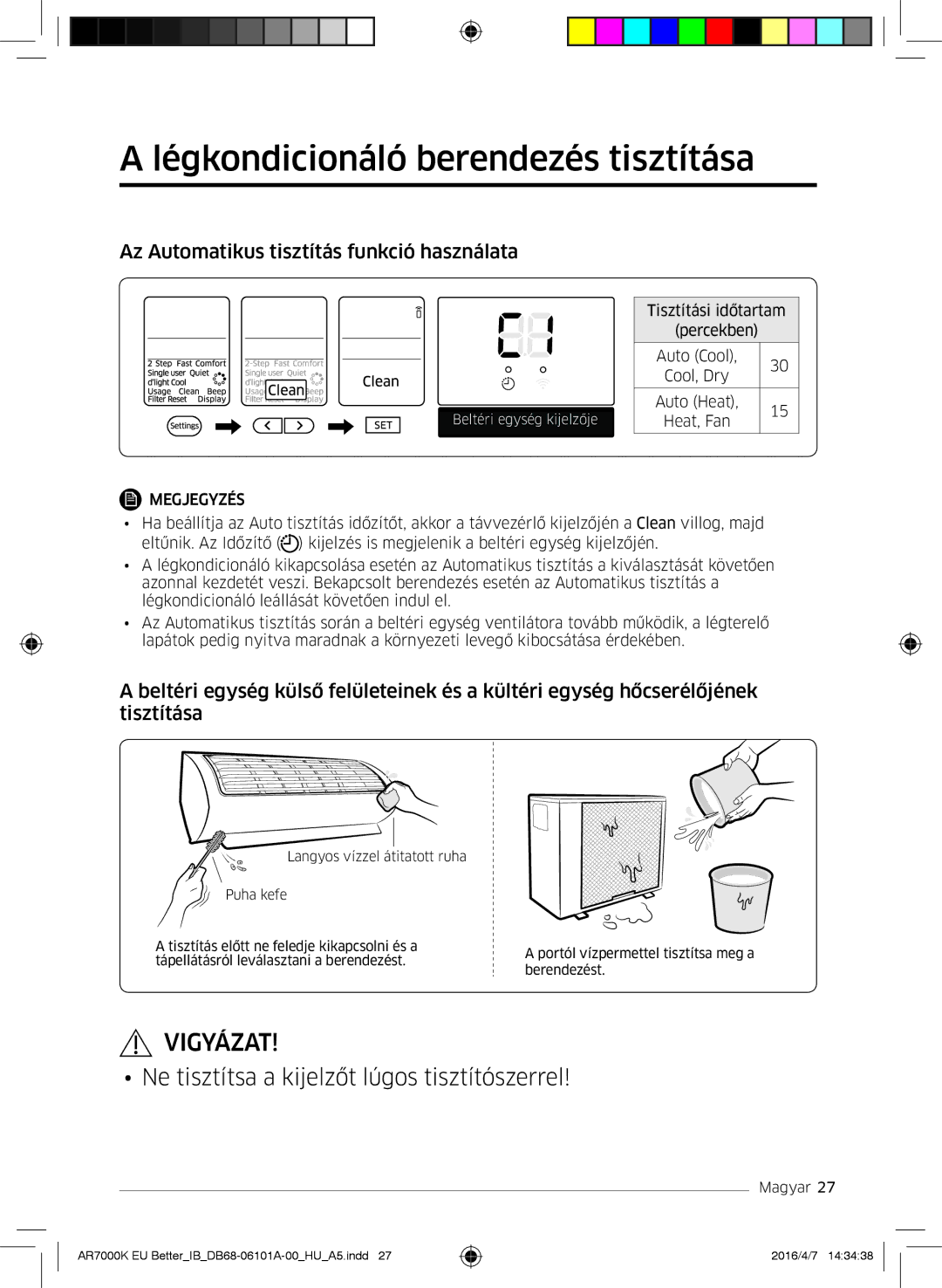 Samsung AR24KSPDBWKNEU, AR12KSPDBWKNEU Légkondicionáló berendezés tisztítása, Az Automatikus tisztítás funkció használata 