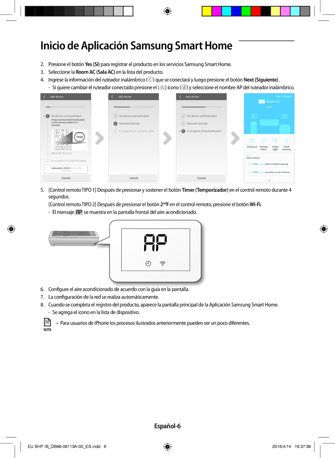 Samsung AR09KSPDBWKNEU, AR12KSPDBWKNEU, AR18KSWSAWKNEU, AR24KSWSAWKNEU, AR07KSPDBWKNEU, AR18KSPDBWKNEU manual Español-6 