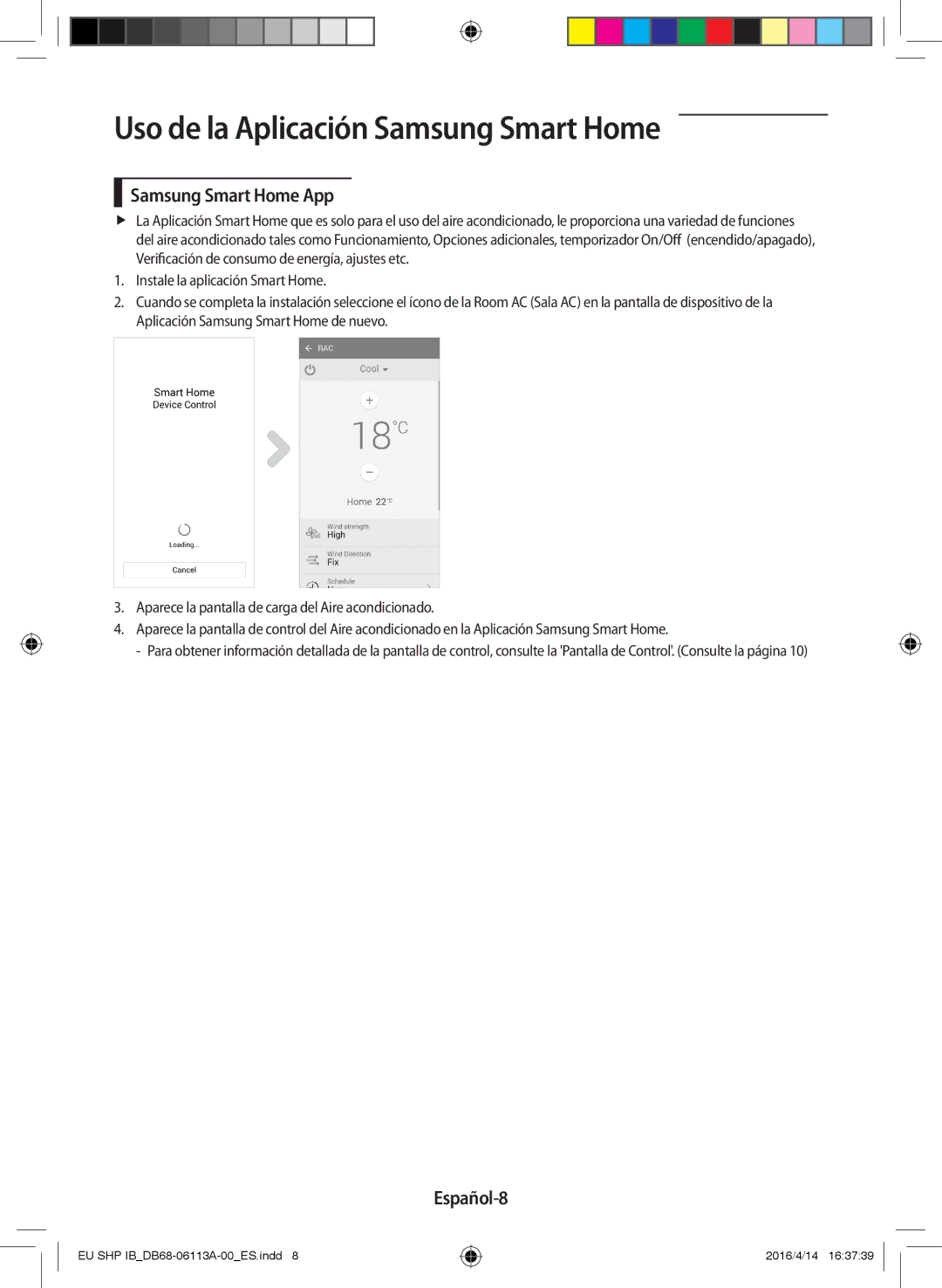 Samsung AR09JSPFBWKNEU, AR12KSPDBWKNEU, AR18KSWSAWKNEU, AR24KSWSAWKNEU, AR07KSPDBWKNEU manual Samsung Smart Home App, Español-8 