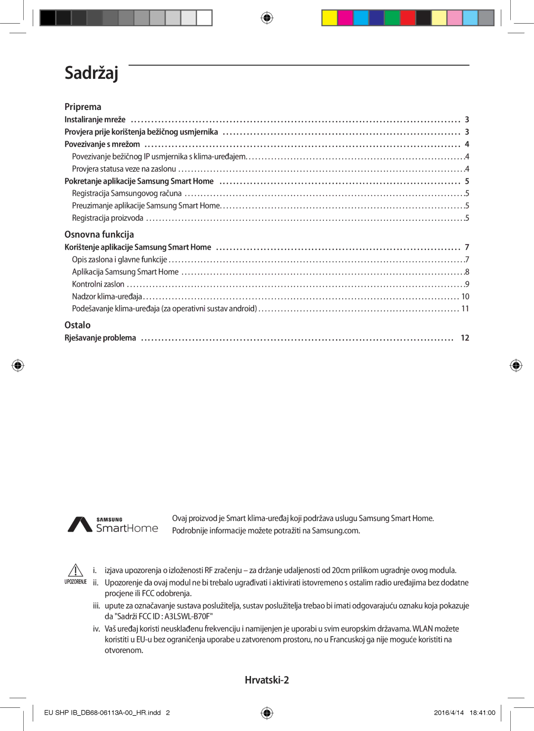 Samsung AR18KSWNAWKNEU, AR12KSPDBWKNEU, AR24KSWNAWKNEU manual Sadržaj, Hrvatski-2, Priprema, Osnovna funkcija, Ostalo 