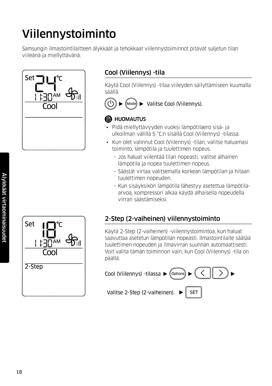 Samsung AR09MSPDPWKNEE, AR12MSPDPWKNEE manual Viilennystoiminto, Cool Viilennys -tila, Vaiheinen viilennystoiminto 