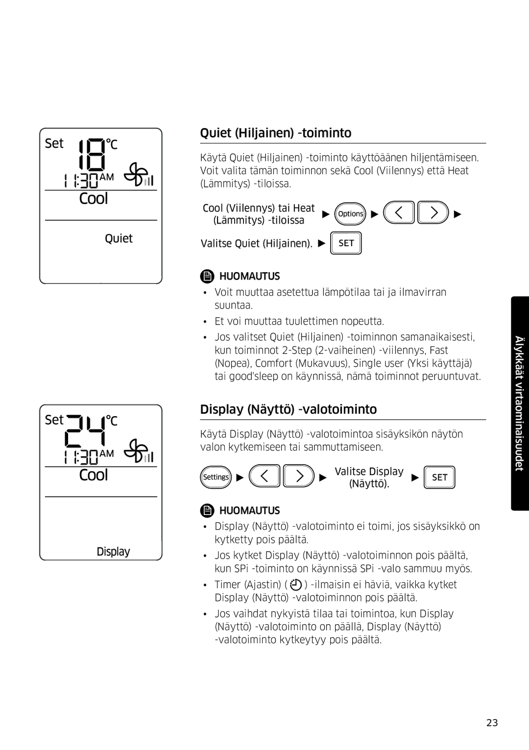 Samsung AR12MSPDPWKNEE, AR09MSPDPWKNEE manual Quiet Hiljainen -toiminto, Display Näyttö -valotoiminto 