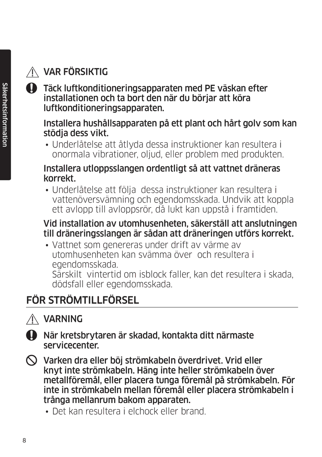 Samsung AR09MSPDPWKNEE, AR12MSPDPWKNEE manual FÖR Strömtillförsel 