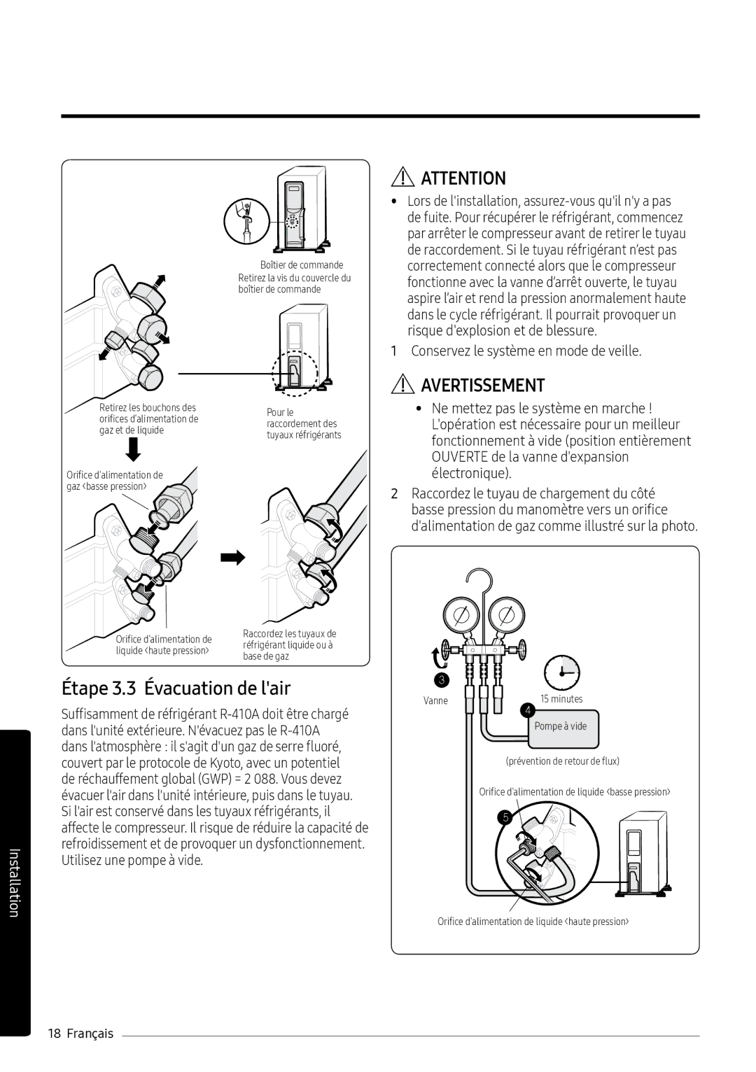 Samsung AR12MSPXBWKNEU, AR12MSPXASINEU, AR09MSPXASINEU Étape 3.3 Évacuation de lair, Conservez le système en mode de veille 