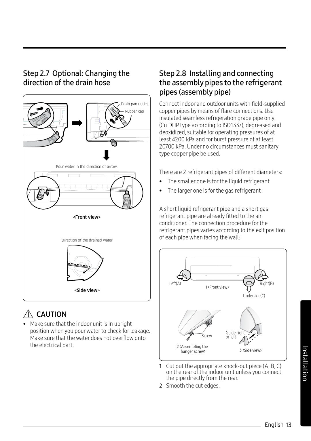 Samsung AR07MSWXBWKNEU, AR12MSPXASINEU, AR09MSPXASINEU, AR12MSPXBWKXEU Optional Changing the direction of the drain hose 