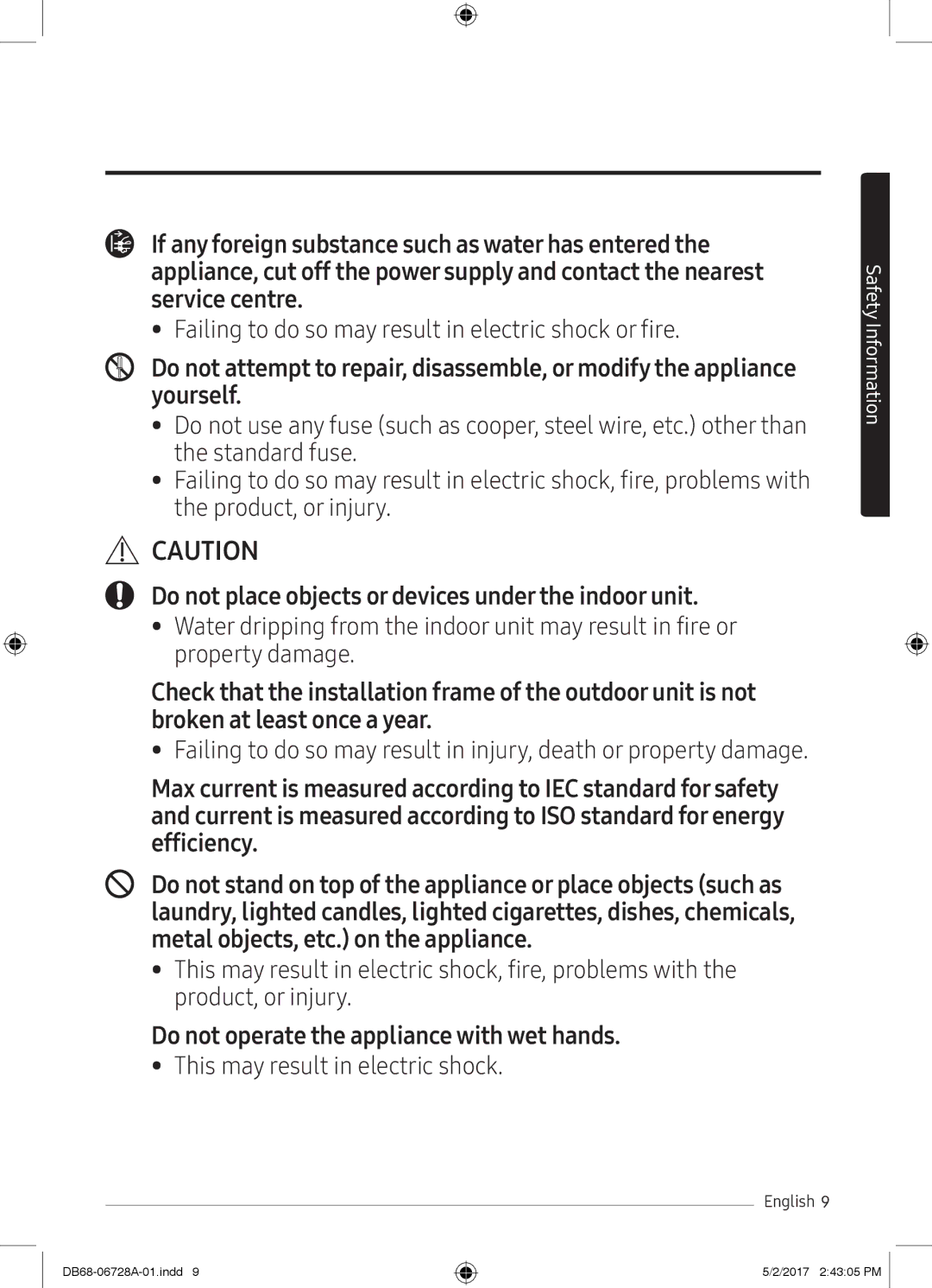 Samsung AR12MSWXBWKXEU, AR12MSPXASINEU, AR09MSPXASINEU, AR12MSPXBWKXEU Do not place objects or devices under the indoor unit 