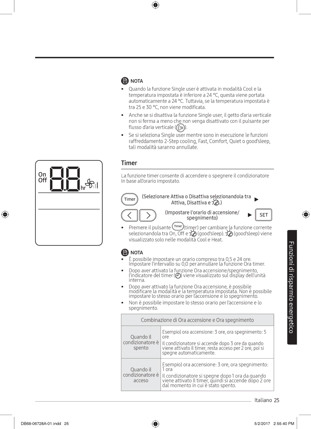 Samsung AR12MSPXAWKNEU, AR12MSPXASINEU, AR09MSPXASINEU manual Timer, Combinazione di Ora accensione e Ora spegnimento 