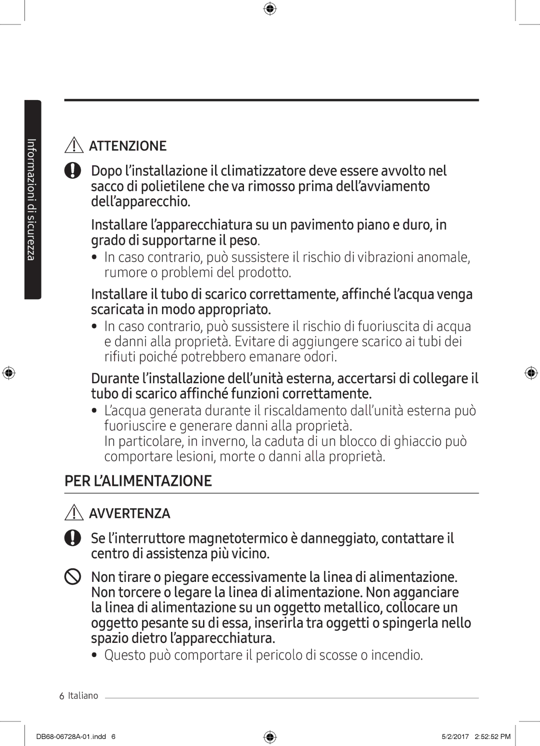 Samsung AR12MSPXAWKNEU, AR12MSPXASINEU, AR09MSPXASINEU, AR12MSPXBWKXEU, AR09MSPXBWKXEU, AR12MSPXBWKNEU Per L’Alimentazione 