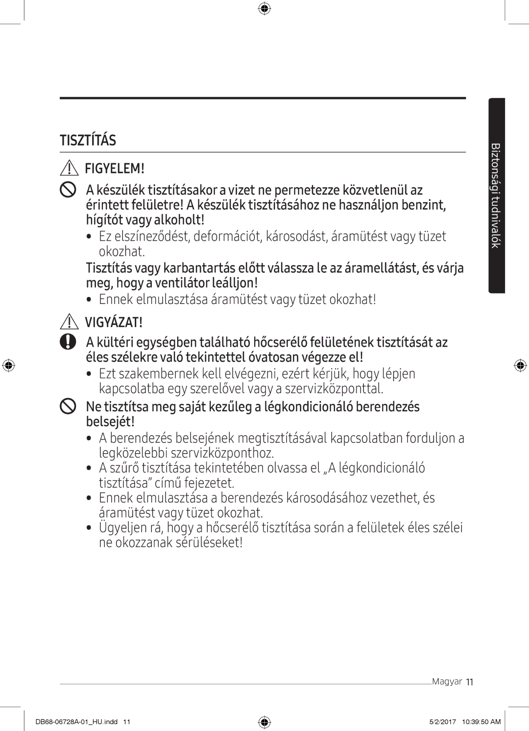 Samsung AR09MSPXAWKNEU, AR12MSPXASINEU, AR09MSPXASINEU, AR12MSPXBWKXEU, AR09MSPXBWKXEU, AR12MSPXBWKNEU manual Tisztítás 