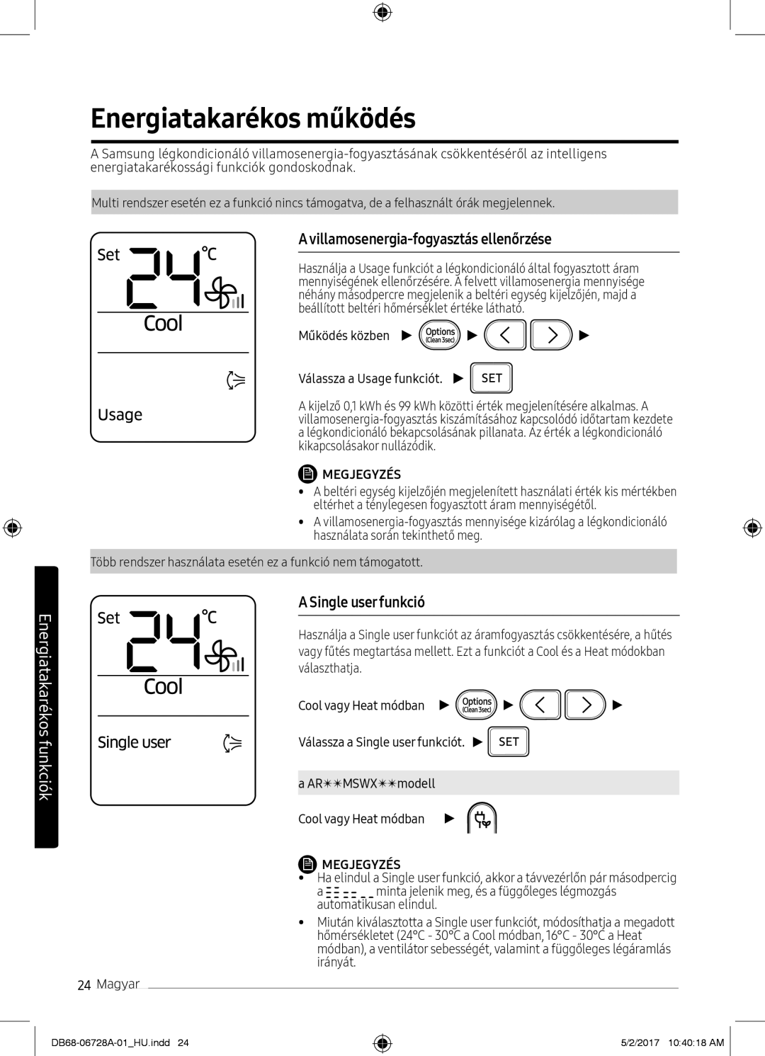 Samsung AR07MSPXBWKNEU manual Energiatakarékos működés, Villamosenergia-fogyasztás ellenőrzése, Single userfunkció 