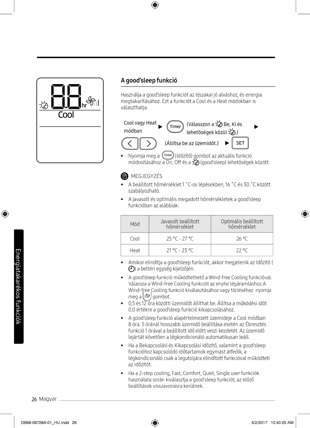 Samsung AR12MSPXASIXEU, AR12MSPXASINEU manual Heat, Good’sleep funkció alapértelmezett üzemideje a Cool módban 