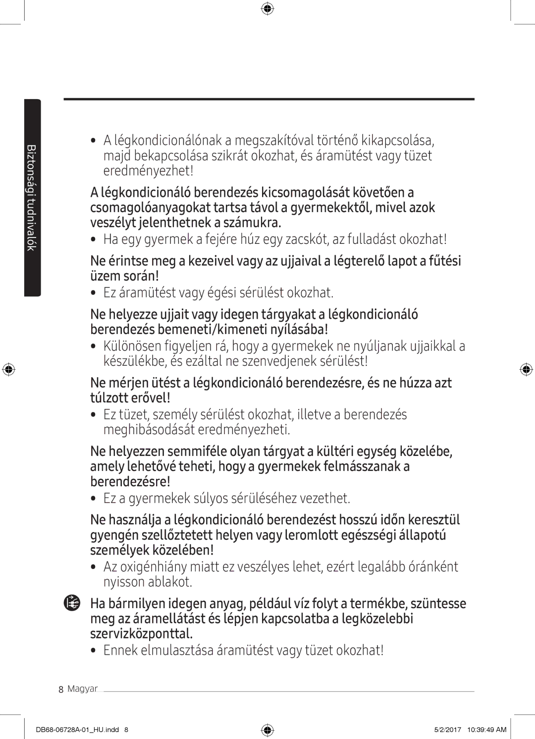 Samsung AR09MSPXAWKXEU, AR12MSPXASINEU, AR09MSPXASINEU, AR12MSPXBWKXEU manual Ez a gyermekek súlyos sérüléséhez vezethet 