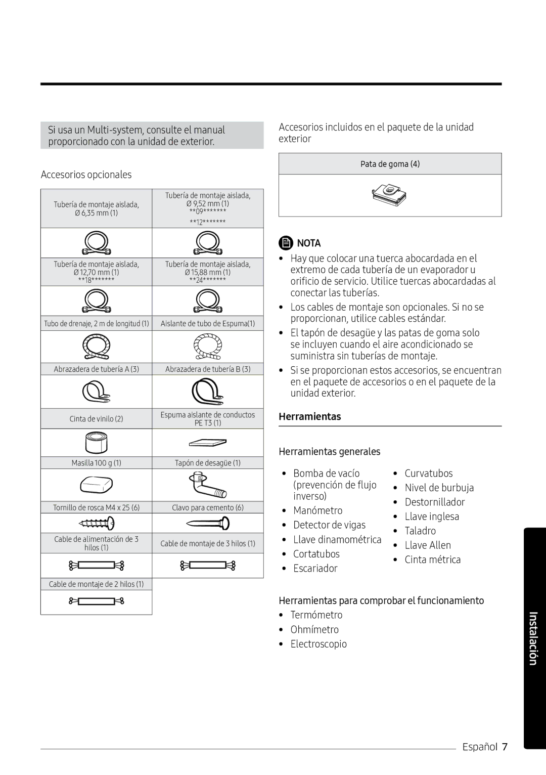 Samsung AR12MSPXBWKNEU manual Accesorios opcionales, Accesorios incluidos en el paquete de la unidad exterior, Herramientas 