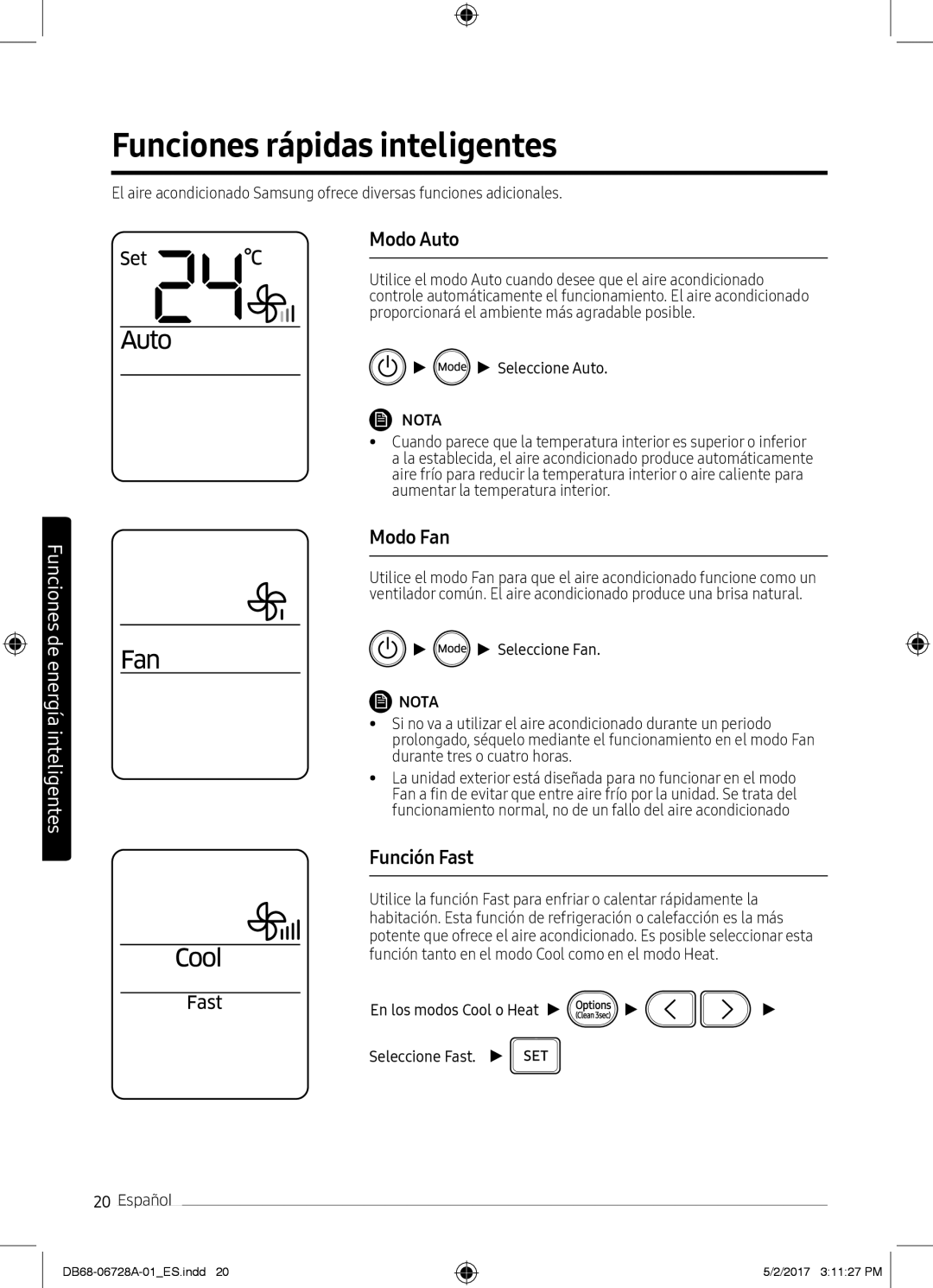 Samsung AR09MSPXBWKXEU, AR12MSPXBWKXEU, AR12MSPXBWKNEU Funciones rápidas inteligentes, Modo Auto, Modo Fan, Función Fast 