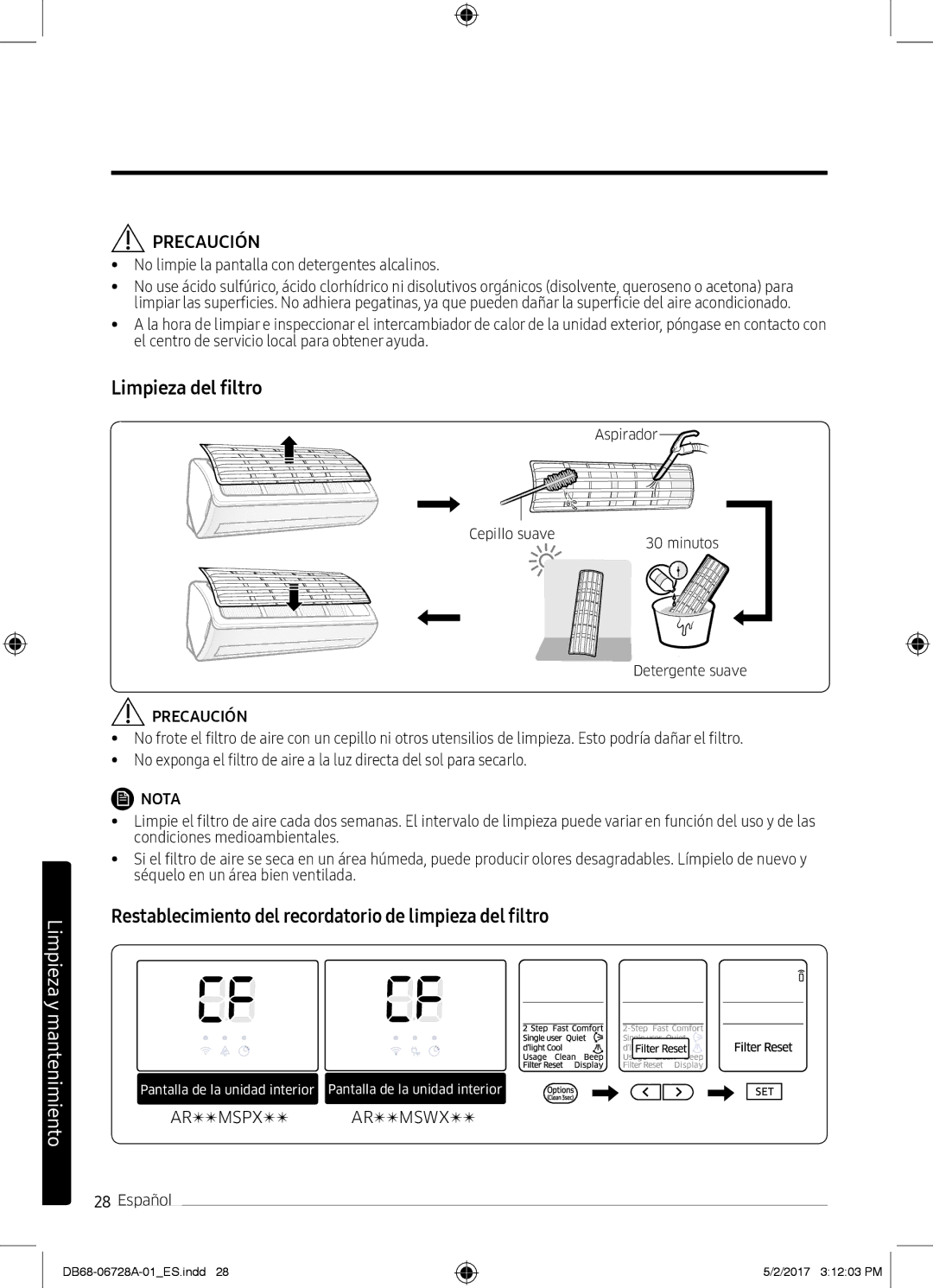 Samsung AR07MSPXBWKNEU, AR12MSPXBWKXEU, AR09MSPXBWKXEU Limpieza del filtro, No limpie la pantalla con detergentes alcalinos 