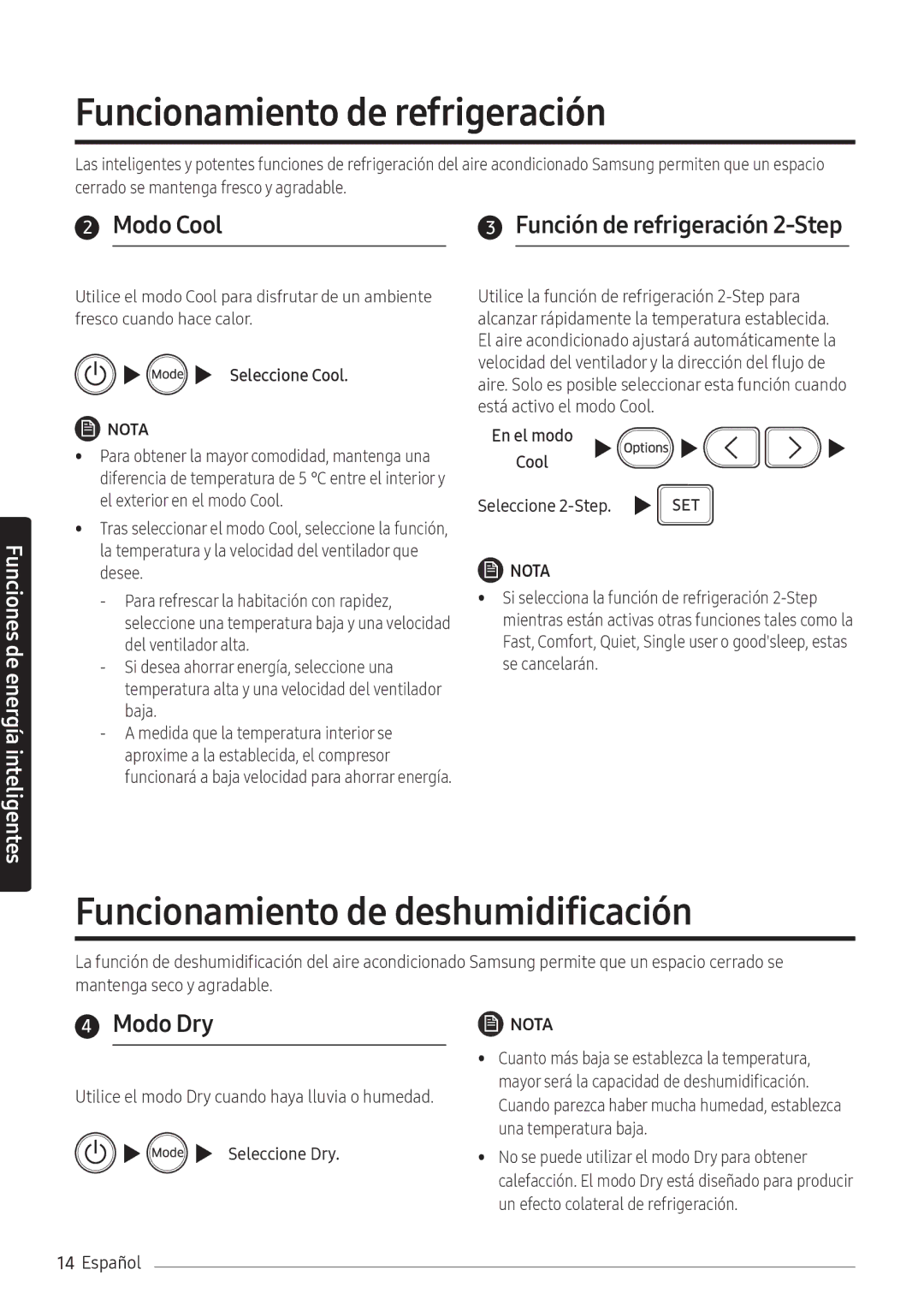 Samsung AR07NXWSAURNEU manual Funcionamiento de refrigeración, Funcionamiento de deshumidificación, Modo Cool, Modo Dry 