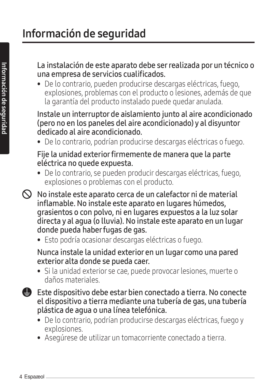 Samsung AR09NXWSAURNEU, AR12NXWSAURNEU, AR07NXWSAURNEU manual Esto podría ocasionar descargas eléctricas o fuego 