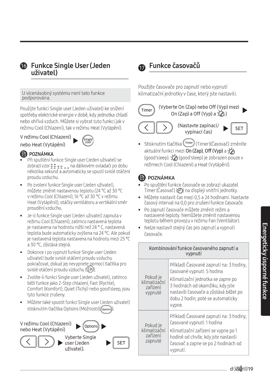 Samsung AR09NXWSAURNEU, AR12NXWSAURNEU, AR07NXWSAURNEU manual Funkce Single User Jeden uživatel, Funkce časovačů 