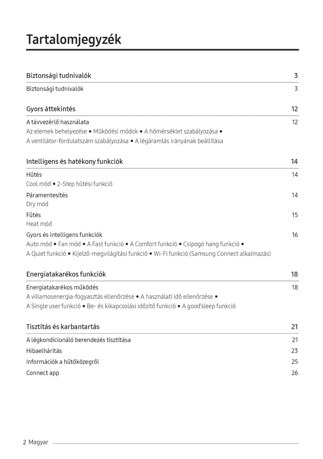 Samsung AR07NXWSAURNEU, AR12NXWSAURNEU, AR09NXWSAURNEU manual Tartalomjegyzék﻿, Biztonsági tudnivalók 