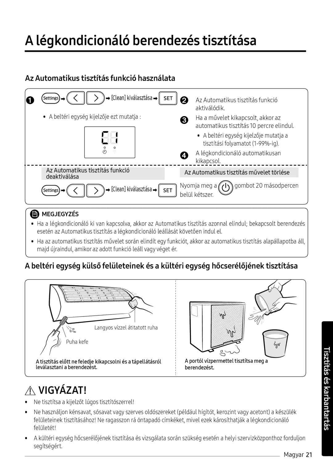 Samsung AR12NXWSAURNEU Légkondicionáló berendezés tisztítása, Az Automatikus tisztítás funkció aktiválódik, Belül kétszer 