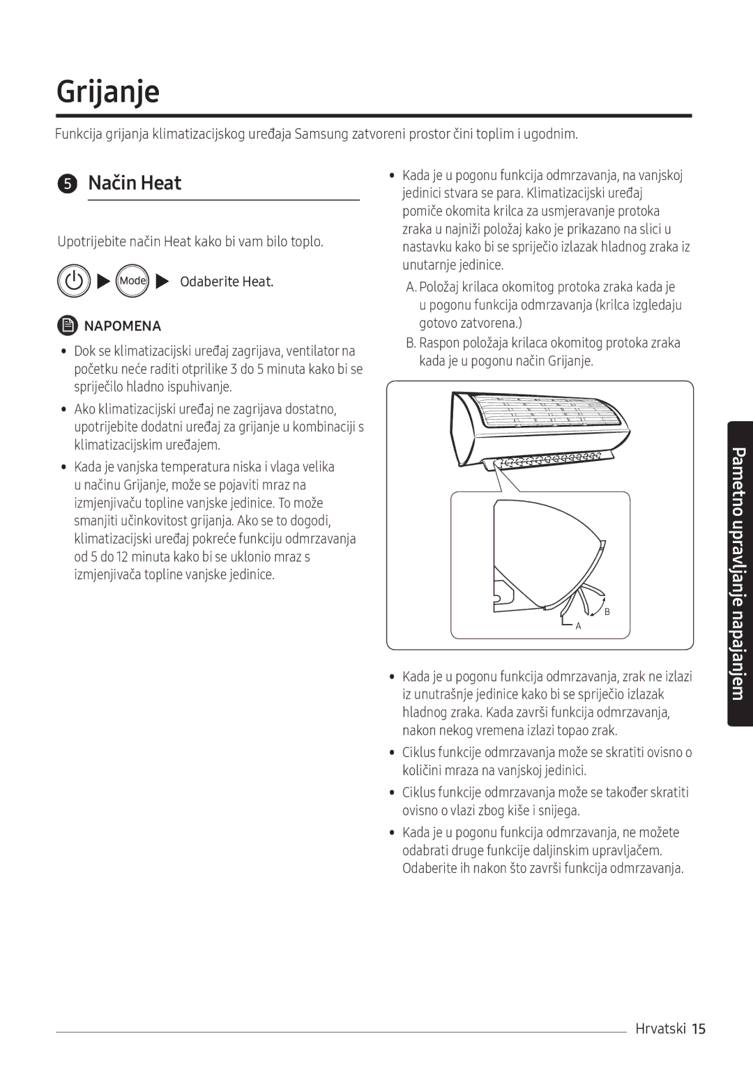 Samsung AR09NXWSAURNEU, AR12NXWSAURNEU manual Grijanje, Način Heat 