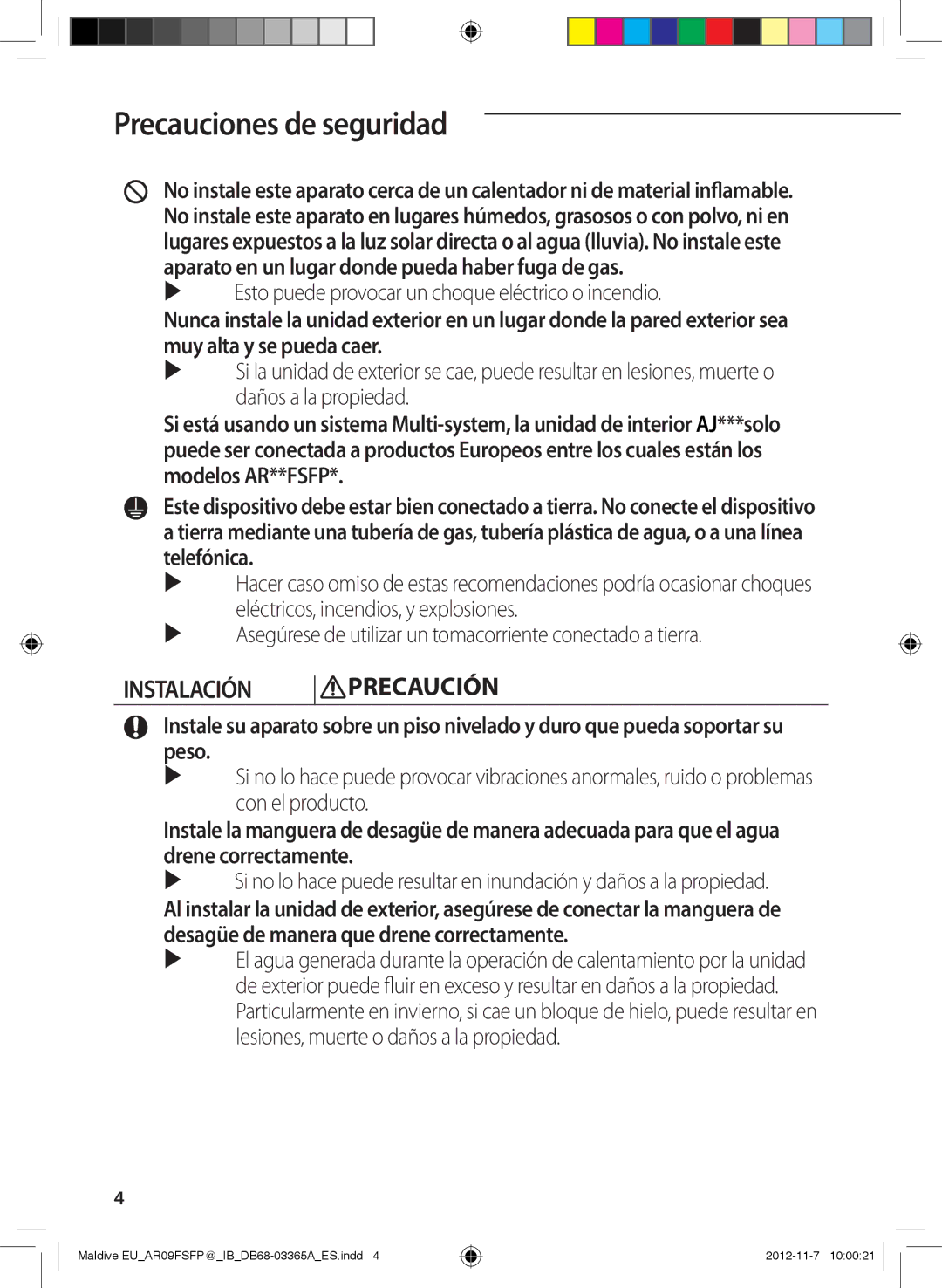 Samsung AR09FSFPESNNEU, AR18FSFPDGMNEU manual Instalación Precaución,  Esto puede provocar un choque eléctrico o incendio 