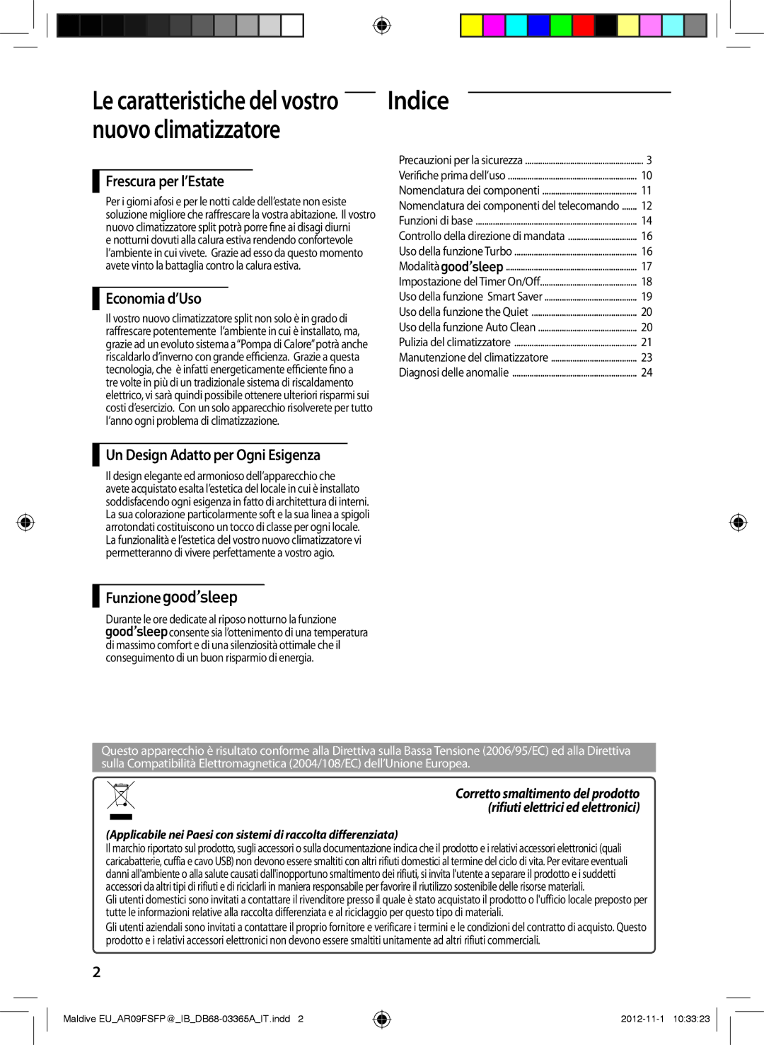 Samsung AR12FSFPESNNEU manual Indice, Frescura per l’Estate, Economia d’Uso, Un Design Adatto per Ogni Esigenza, Funzione 