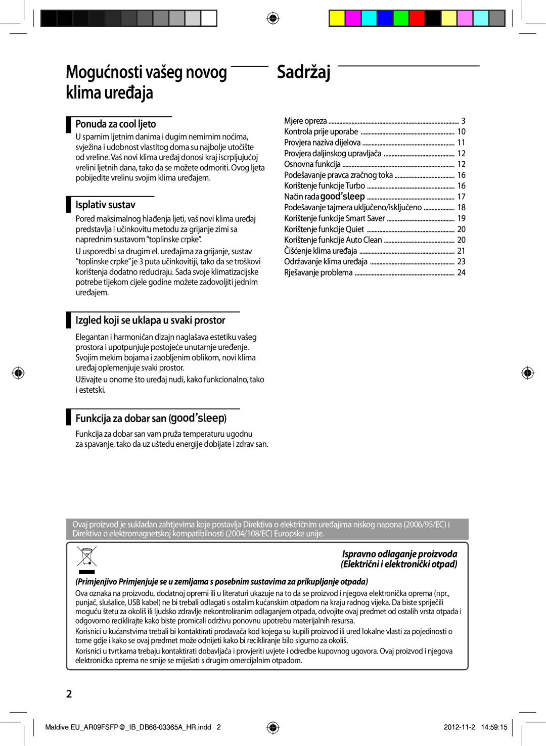 Samsung AR18FSFPDGMNEU manual Sadržaj, Ponuda za cool ljeto, Isplativ sustav, Izgled koji se uklapa u svaki prostor 