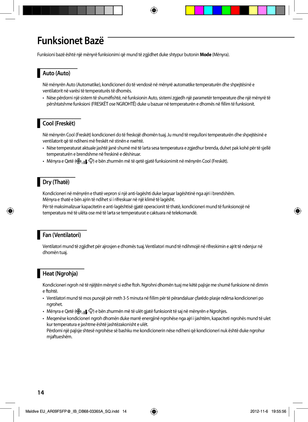 Samsung AR18FSFPDGMNEU manual Funksionet Bazë 