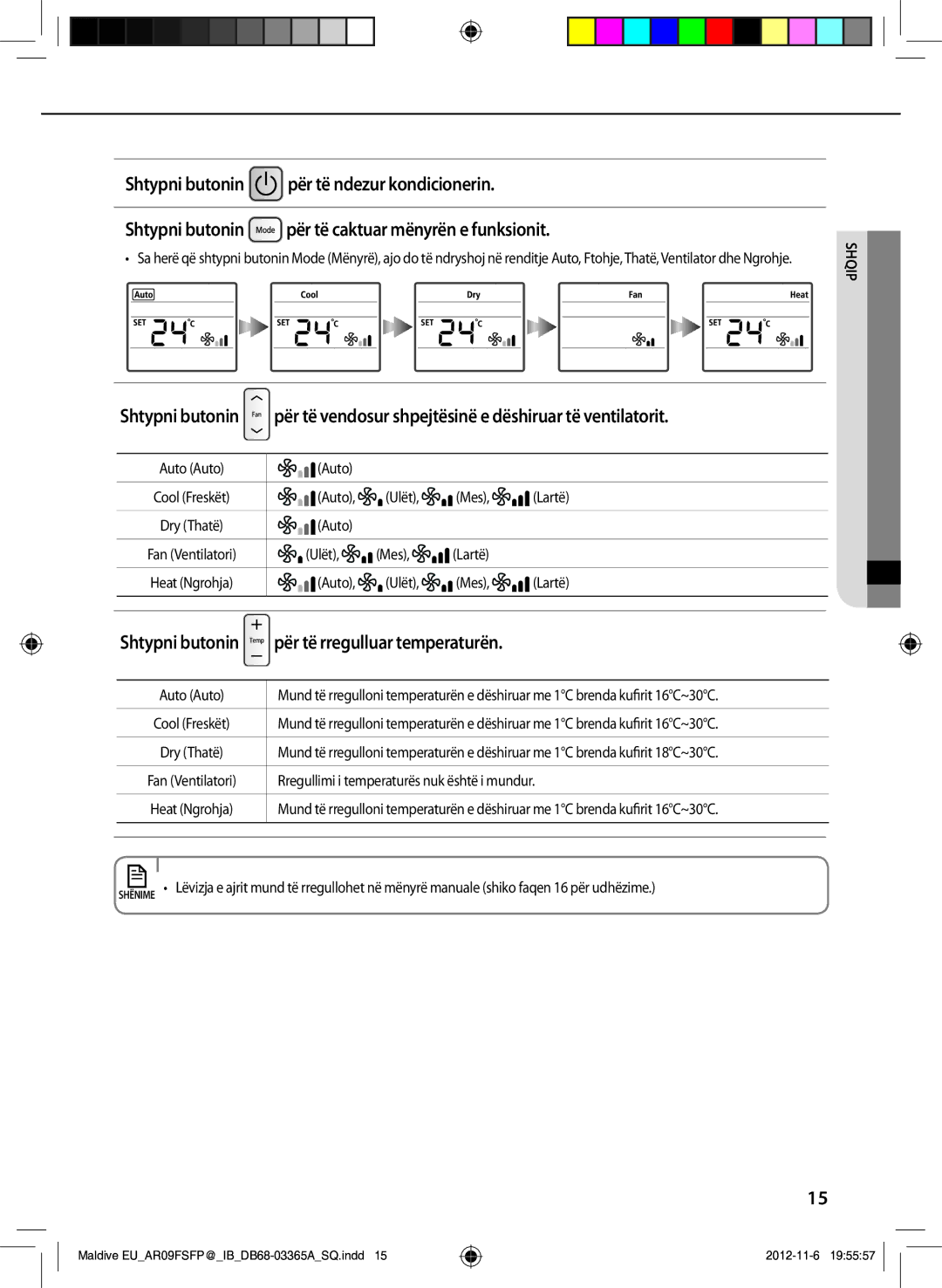 Samsung AR18FSFPDGMNEU manual Për të rregulluar temperaturën 