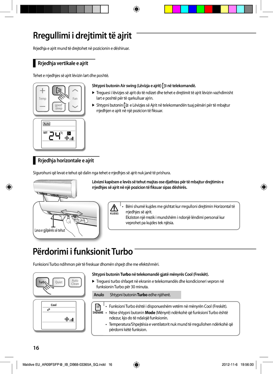 Samsung AR18FSFPDGMNEU manual Rregullimi i drejtimit të ajrit, Përdorimi i funksionit Turbo, Rrjedhja vertikale e ajrit 