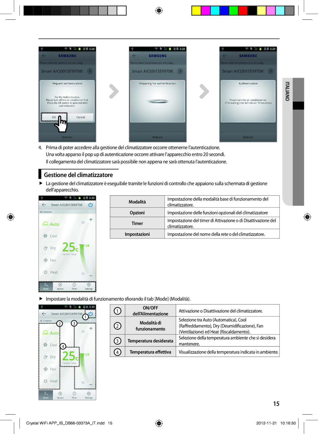 Samsung AR24FSSEDWUXEU, AR18FSSEDWUXEU, AR09FSSEDWUXEU, AR12FSSEDWUXEU manual Gestione del climatizzatore, Climatizzatore 