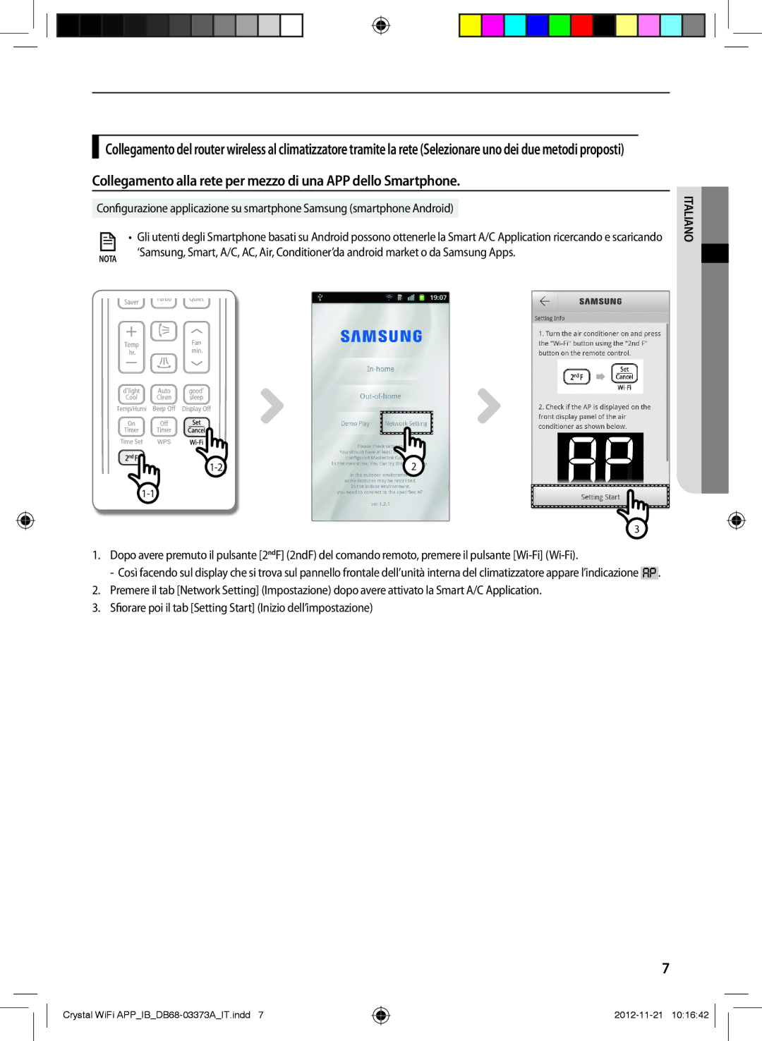 Samsung AR24FSSEDWUXEU, AR18FSSEDWUXEU, AR09FSSEDWUXEU manual Collegamento alla rete per mezzo di una APP dello Smartphone 