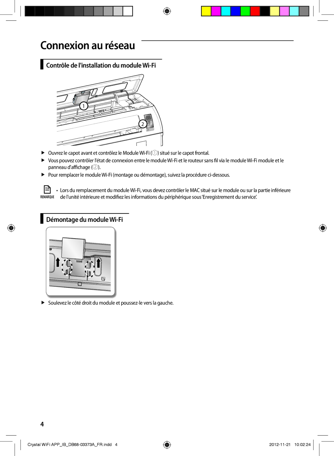 Samsung AR09FSSEDWUNEU, AR18FSSEDWUXEU, AR09FSSEDWUXEU Contrôle de linstallation du module Wi-Fi, Démontage du module Wi-Fi 