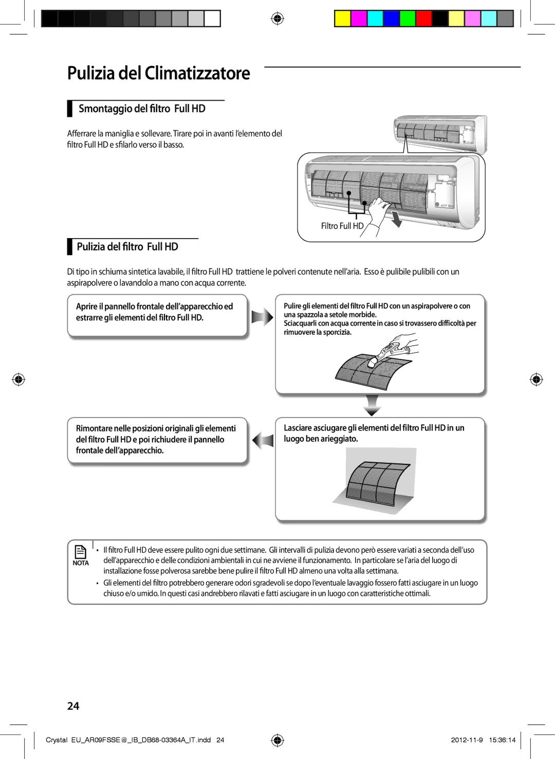 Samsung AR09FSSEDWUXEU, AR18FSSEDWUXEU, AR09FSSKABEXEU manual Smontaggio del filtro Full HD, Pulizia del filtro Full HD 