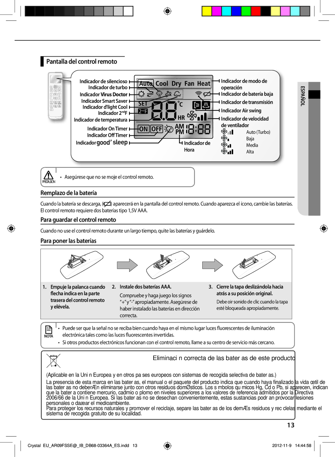 Samsung AR09FSSEDWUXEU, AR18FSSEDWUXEU Pantalla del control remoto, Remplazo de la batería, Para guardar el control remoto 