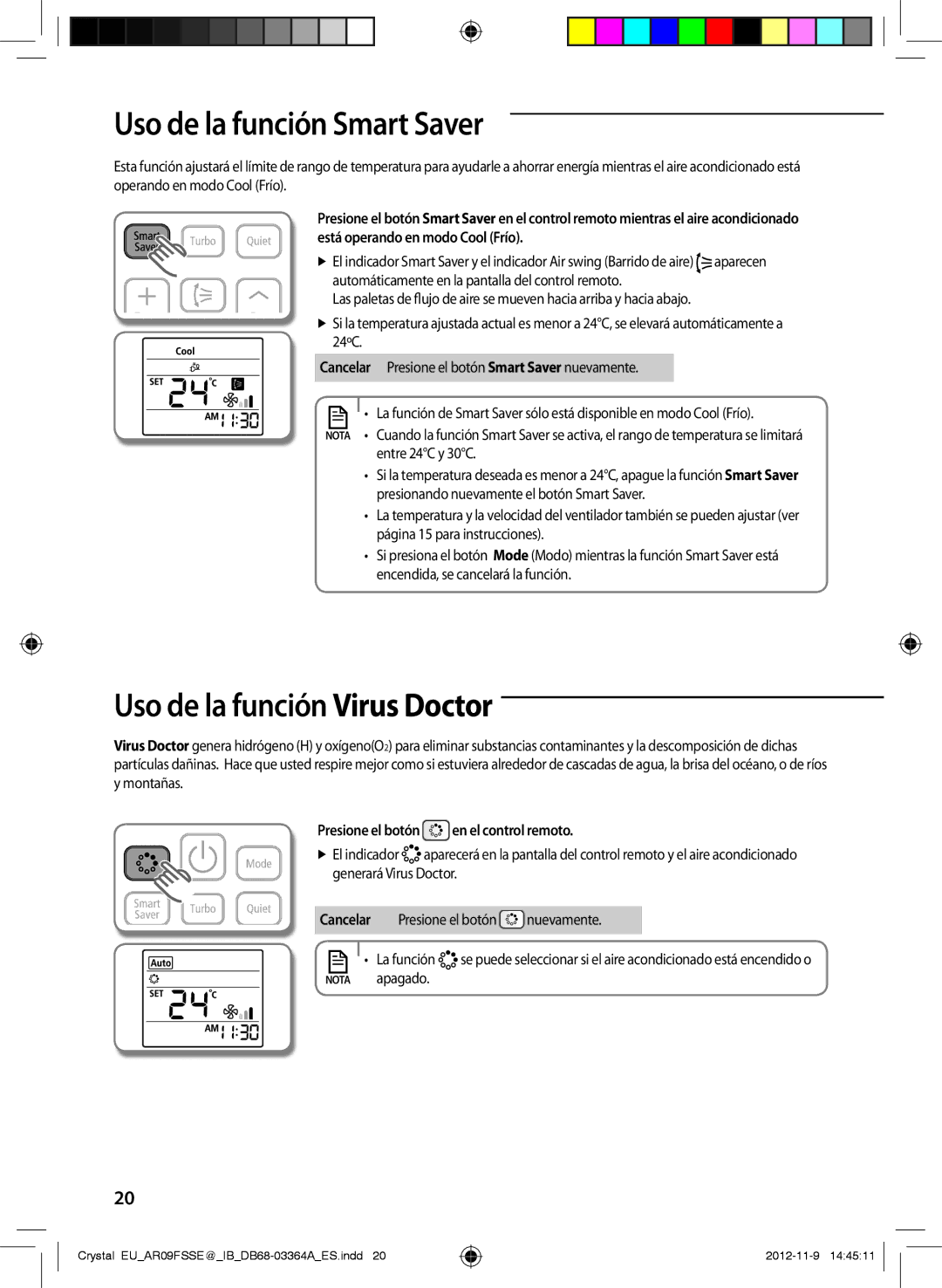 Samsung AR24FSSEDWUNEU, AR18FSSEDWUXEU, AR09FSSKABEXEU manual Uso de la función Smart Saver, Uso de la función Virus Doctor 