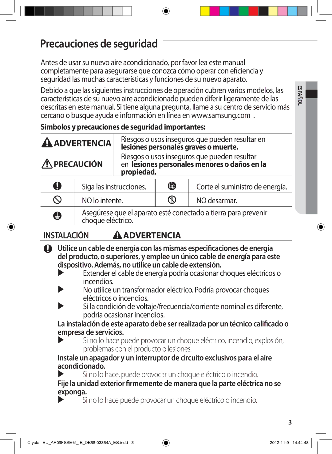 Samsung AR12FSSEDWUXEU Precauciones de seguridad, Instalación Advertencia, Lesiones personales graves o muerte, Propiedad 