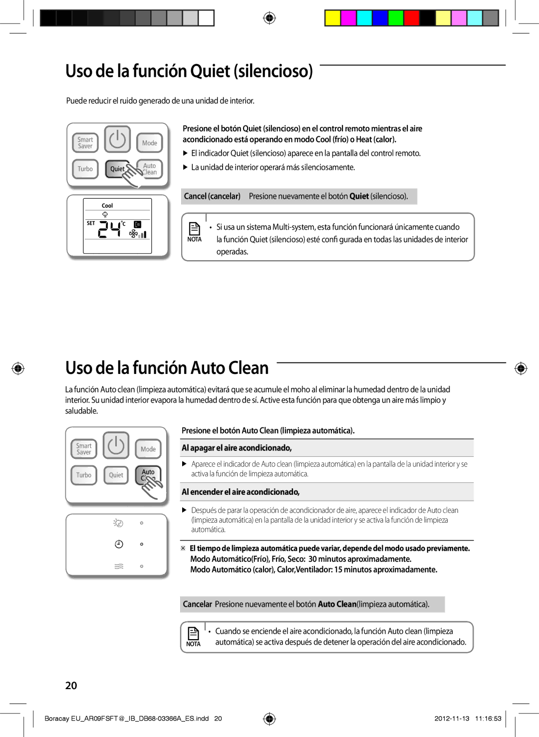 Samsung AR18FSFTJWQXEU Uso de la función Quiet silencioso, Uso de la función Auto Clean, Al encender el aire acondicionado 