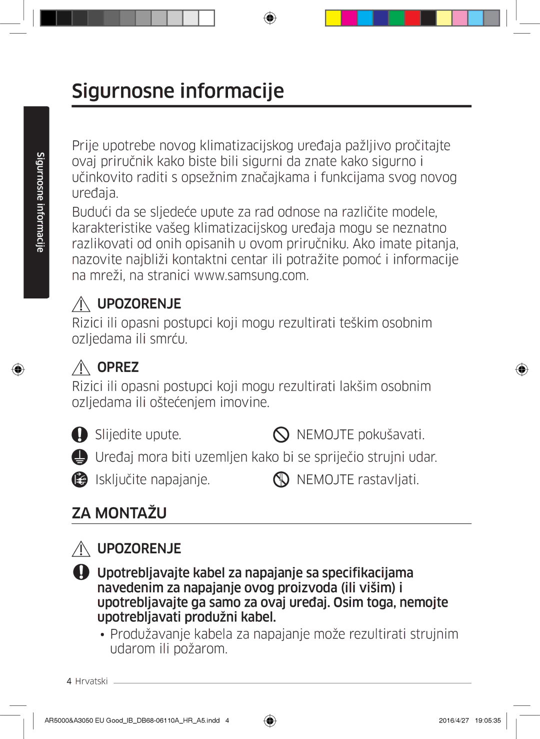 Samsung AR18HSFNBWKNEU, AR18HSFSAWKNEU, AR24HSFNBWKNEU, AR18HSFNCWKNEU manual Sigurnosne informacije, Oprez 