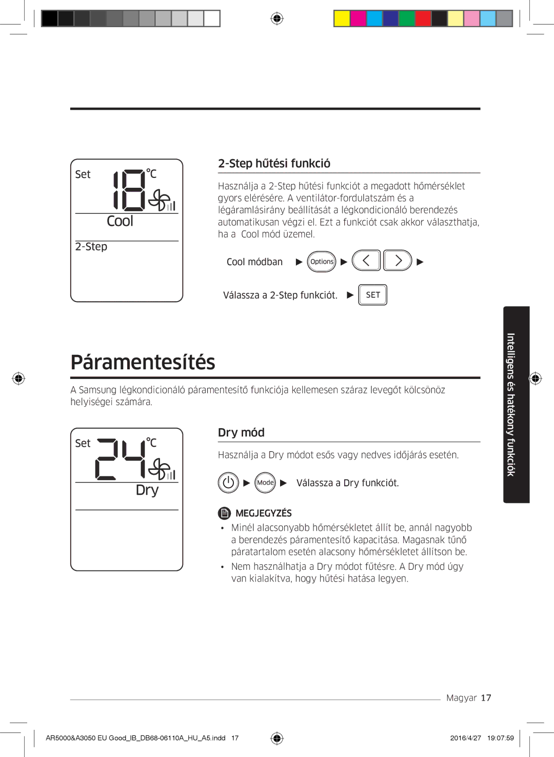 Samsung AR18JSFNCWKNEU, AR18HSFSAWKNEU, AR24HSFSAWKNEU, AR18HSFNBWKNEU manual Páramentesítés, Step hűtési funkció, Dry mód 