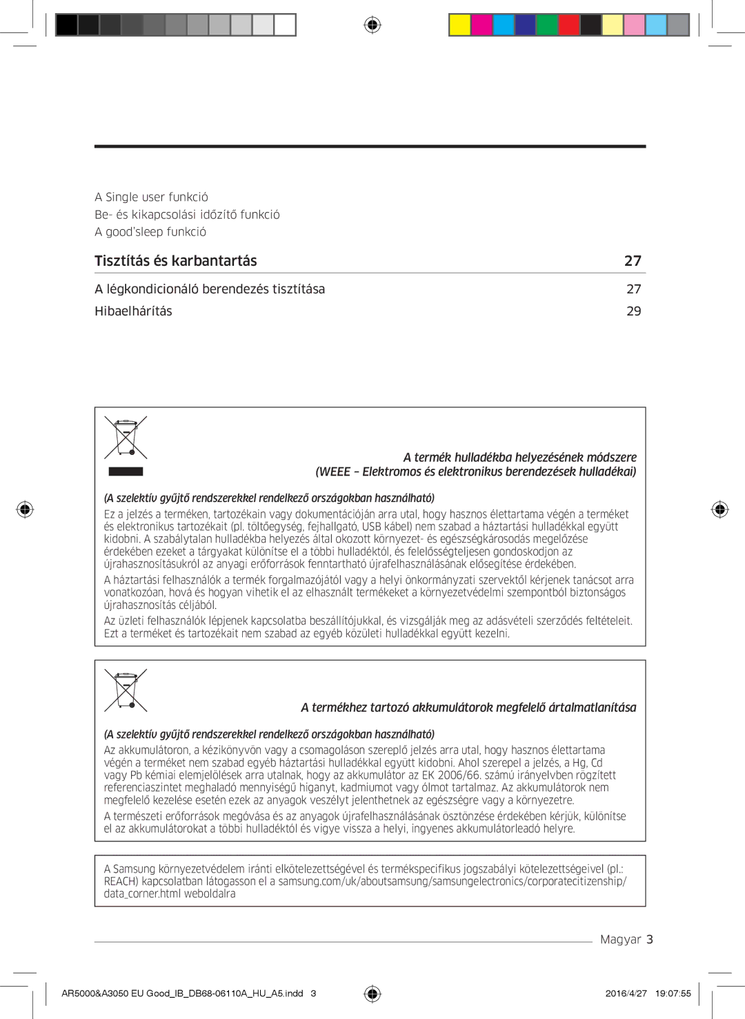 Samsung AR24JSFNCWKNEU, AR18HSFSAWKNEU, AR24HSFSAWKNEU, AR18HSFNBWKNEU, AR24HSFNBWKNEU manual Tisztítás és karbantartás 