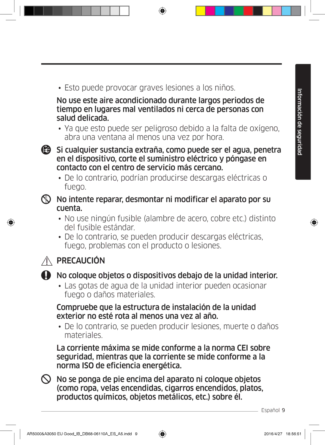 Samsung AR18HSFSBURNEU, AR18HSFSAWKNEU, AR24HSFSBURNEU, AR24HSFSAWKNEU, AR18HSFNBWKNEU, AR24HSFNBWKNEU manual Precaución 